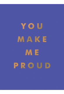 You Make Me Proud - Humanitas