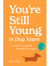 You're Still Young in Dog Years - Humanitas