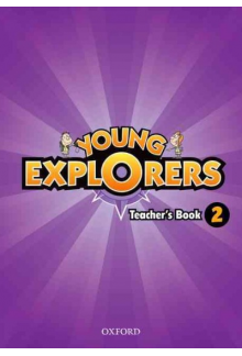 Young Explorers 2 Teacher's Book (mokytojo (-s) knyga) - Humanitas