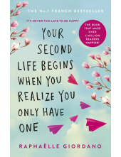 Your Second Life Begins When You Realize You Only Have One - Humanitas