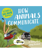 Zany Brainy Animals: How Animals Communicate - Humanitas
