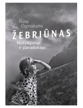 Žebriūnas. Nutylėjimai ir paradoksai - Humanitas