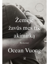 Žemėje žavūs mes tik akimirką - Humanitas