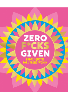 Zero F*cks Given - Humanitas