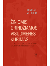 Žiniomis grindžiamos visuomenės kūrimas: globalizacija, darn - Humanitas