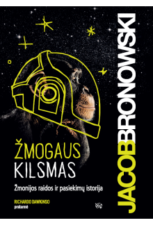 Žmogaus kilsmas: žmonijos raidos ir pasiekimų istorija - Humanitas