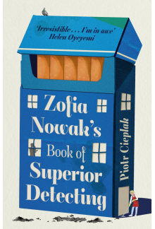 Zofia Nowak’s Book of Superior Detecting - Humanitas
