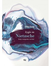 Žygis su Nietzsche. Kaip tampama savimi - Humanitas