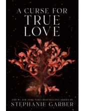 A Curse for True Love 3 Once Upon a Broken Heart - Humanitas