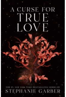 A Curse for True Love 3 Once Upon a Broken Heart - Humanitas