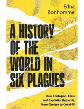 History of the World in Six Plagues - Humanitas