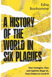 History of the World in Six Plagues - Humanitas