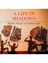 A Life in Shadows: Shadow theatre in South East Asia - Humanitas