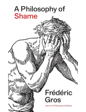 A Philosophy of Shame: A Revol utionary Emotion - Humanitas