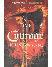 A Time of Courage (Of Blood and Bone) - Humanitas