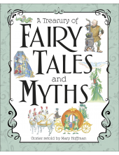 A Treasury of Fairy Tales and Myths - Humanitas