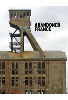 Abandoned France - Humanitas