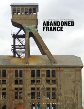 Abandoned France - Humanitas