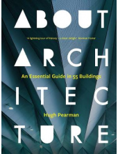 About Architecture : An Essential Guide in 55 Buildings - Humanitas
