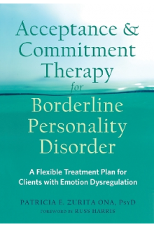 Acceptance and Commitment Therapy for Borderline Personality Disorder - Humanitas