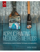 Acrylic Painting Mediums and Methods - Humanitas