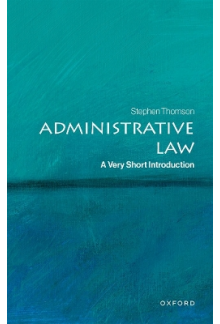Administrative Law (A Very Sho rt Introduction) - Humanitas