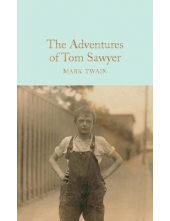 The Adventures of Tom Sawyer (Macmillan Collector's Library) - Humanitas