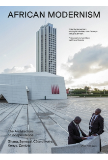 African Modernism: The Archite cture of Independence - Humanitas