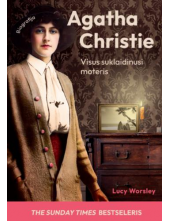 Agatha Christie.Visus suklaidinusi moteris. Biografija - Humanitas