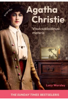Agatha Christie.Visus suklaidinusi moteris. Biografija - Humanitas