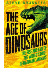 The Age of Dinosaurs: The Rise and Fall - Humanitas