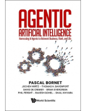 Agentic Artificial Intelligence: Harnessing Ai Agents To Reinvent Business, Work, And Life - Humanitas