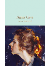 Agnes Grey  (Macmillan Collector's Library) - Humanitas