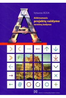 Aiškinamasis projektų valdymoterminų žodynas - Humanitas