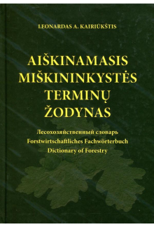 Aiškinamasis miškininkystės terminų žodynas - Humanitas