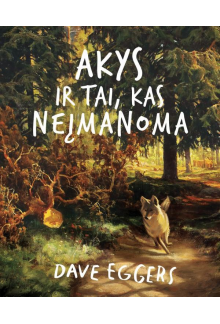 Akys ir tai, kas neįmanoma - Humanitas