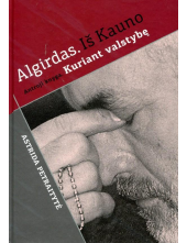 Algirdas. Iš Kauno. Kuriant valstybę - Humanitas