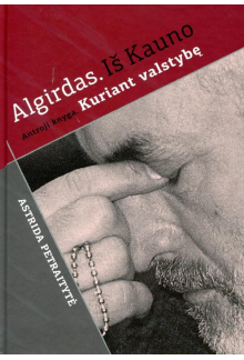 Algirdas. Iš Kauno. Kuriant valstybę - Humanitas