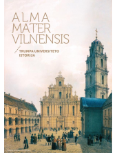 Alma Mater Vilnensis: trumpa universiteto istorija - Humanitas