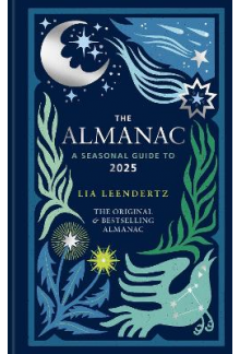 Almanac: A Seasonal Guide to 2025 - The SUNDAY TIMES bestseller - Humanitas