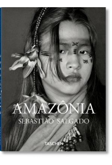 Sebastiao Salgado. Amazonia - Humanitas