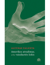 Amerikos atradimas, arba Vaizduotės šokis - Humanitas