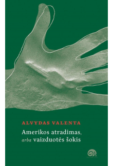 Amerikos atradimas, arba Vaizduotės šokis - Humanitas