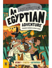An Egyptian Adventure The Histronauts - Humanitas