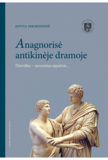 Anagnorisė antikinėje dramoje - Humanitas