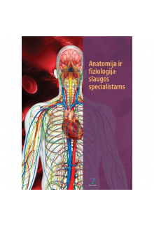 Anatomija ir fiziologija slaugos specialistams - Humanitas
