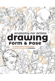 Anatomy for Artists: Drawing Form  & Pose - Humanitas