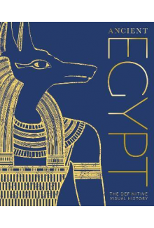 Ancient Egypt: The Definitive Visual History - Humanitas