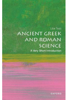 Ancient Greek and Roman Science: A Very Short Introduction - Humanitas