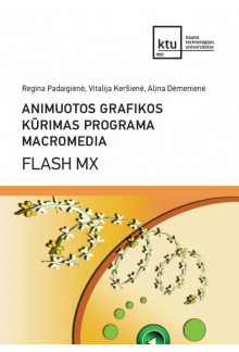 Animuotos grafikos kūrimas pro grama Macromedia Flash MX - Humanitas